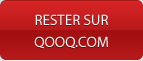 Rester sur QOOQ.com