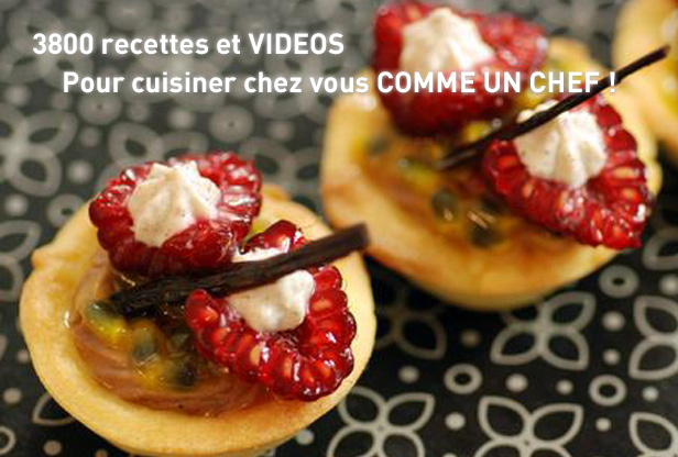 3800 recettes et VIDÉOS... pour cuisiner chez vous COMME UN CHEF !