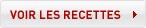 Voir les recettes