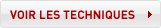 Voir les techniques